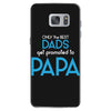 Only the Best Dads get Promoted to Papa Samsung Galaxy S7