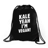 Kale Yeah I'm Vegan! Drawstring Bags