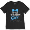 I'm Your Father's Day Gift  Says You're Welcome Baby Boy V-Neck Tee