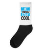 Be Your Self Stay Cool Socks