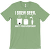 i brew beer what's your superpower T-Shirt