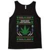 smoke weed ugly sweater Tank Top
