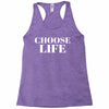 Choose Life Racerback Tank