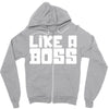 like a boss Zipper Hoodie