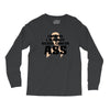 Careful I Already Kicked Cancer Ass Long Sleeve Shirts