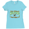 life without hunting Ladies Fitted T-Shirt
