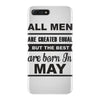 all men are created equal may iPhone 7 Plus Case