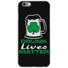 drunk lives matter iPhone 6/6s Case
