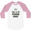 my fishing shirt 3/4 Sleeve Shirt