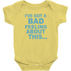 bad feeling Baby Bodysuit