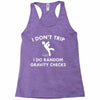 i dont trip Racerback Tank