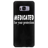 medicated for your protection (3) Samsung Galaxy S8 Plus