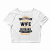 Super Cool Wife Of A Freaking Awesome Husband Crop Top