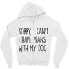 SORRY, I CAN'T. Zipper Hoodie