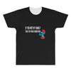 if you met my family you would understand All Over Men's T-shirt