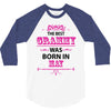 The Best Grammy Was Born In May 3/4 Sleeve Shirt