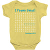 i Found Jesus Baby Bodysuit