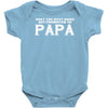 only best dads get promoted to papa Baby Onesie
