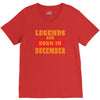 Legends Are Born In December V-Neck Tee