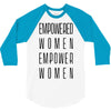 empowered women 3 3/4 Sleeve Shirt