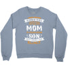 Super Cool Mom Of A Freaking Awesome Son Crewneck Sweatshirt