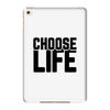 Choose Life iPad Mini 4