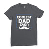 Coolest Dad Ever Ladies Fitted T-Shirt