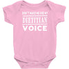 don't make me use my dietitian voice Baby Onesie