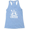 white ink camping is in tents funny Racerback Tank
