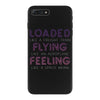 loaded like a freight train flying like an aeroplane feeling like a sp iPhone 7 Plus Case