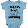 Legends Are Born In November Baby Onesie