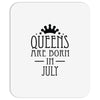 queens are born in july (2) Mousepad