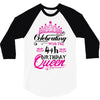 Celebrating With the 4th Birthday Queen 3/4 Sleeve Shirt