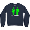 life is simple funny Crewneck Sweatshirt
