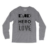 dad a son's first hero a daughters first love Long Sleeve Shirts