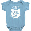 i only have one cat my cat has a few cat Baby Onesie