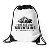 Faith Can Move Mountains Drawstring Bags