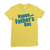 happy father's day 2 Ladies Fitted T-Shirt