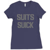 suits suck! t shirt t funny comedy on tv large Ladies Fitted T-Shirt