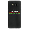 I'm Only Human Samsung Galaxy S8