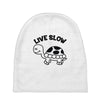 live slow Baby Beanies
