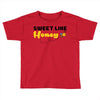 Sweet Like Honey Toddler T-shirt