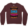 Super Cool Dad Of A Freaking Awesome Daughter Crewneck Sweatshirt