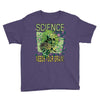 science needs your brain Youth Tee