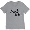 aunt to be V-Neck Tee