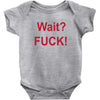 Wait Baby Bodysuit