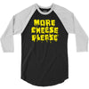 more cheese please 3/4 Sleeve Shirt