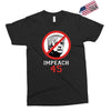 Impeach 45 Stop Trump Exclusive T-shirt