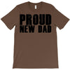 proud new dad T-Shirt