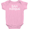 bah humbug Baby Onesie